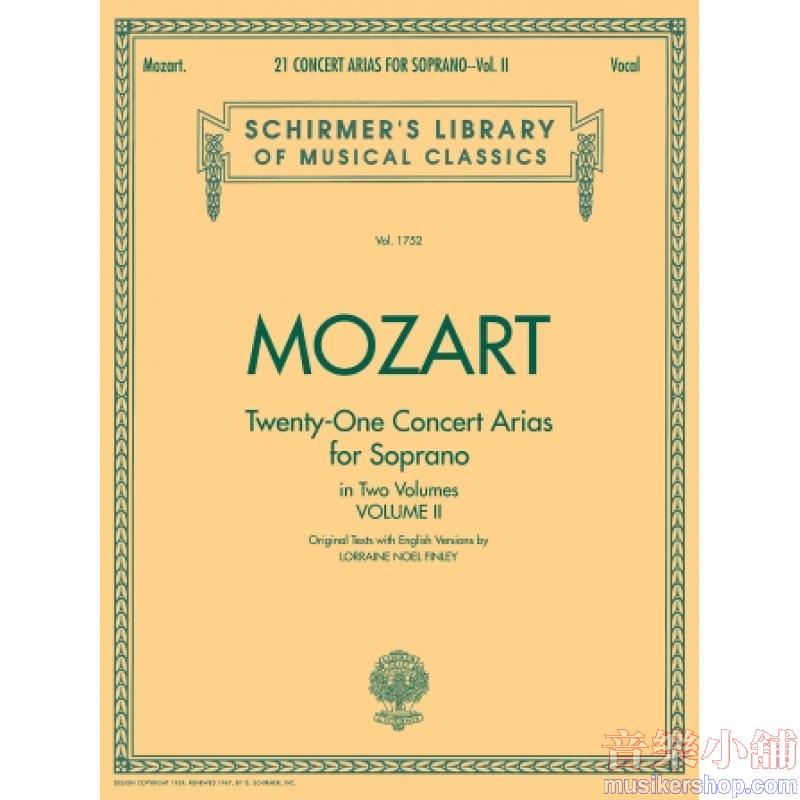 Wolfgang Amadeus Mozart : 21 Concert Arias for Soprano – Volume II