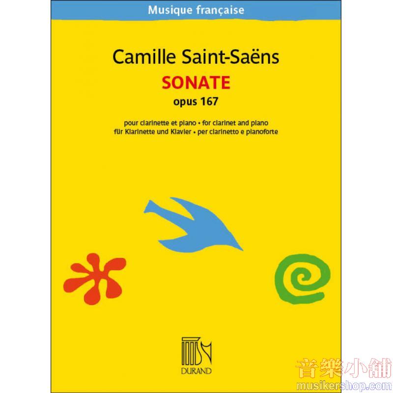 Saint-Saëns：Sonate Op. 167 for clarinet and piano