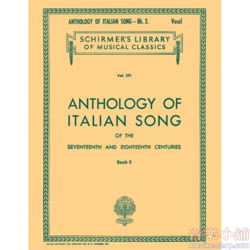 Anthology of Italian Song of the 17th and 18th Centuries Book II - Schirmer Library of Classics Volume 291