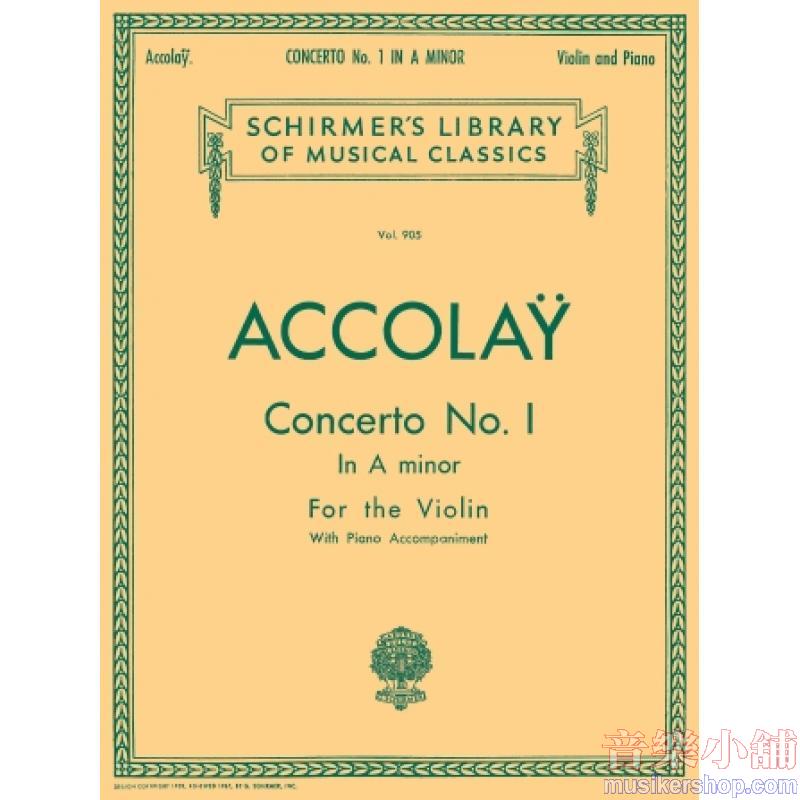 Accolay:Concerto No. 1 in A minor (Schill) - Schirmer Library of Classics Volume 905