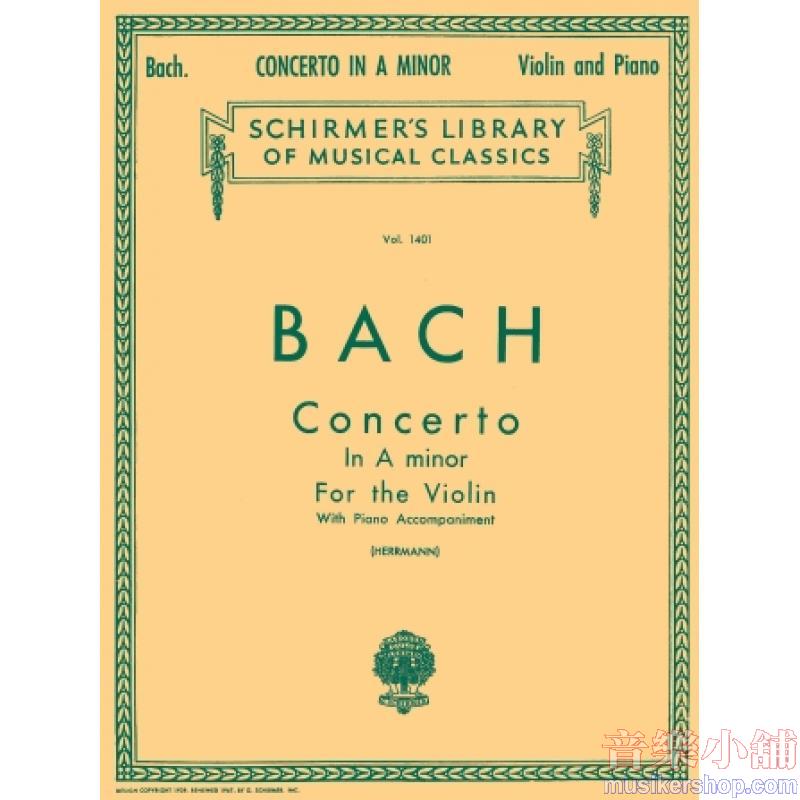 Bach:Concerto in A minor (Herrmann) - Schirmer Library of Classics Volume 1401