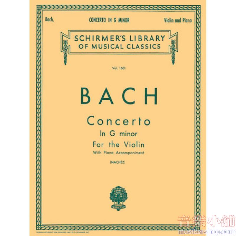 Bach:Concerto in G minor (Nachez) - Schirmer Library of Classics Volume 1601