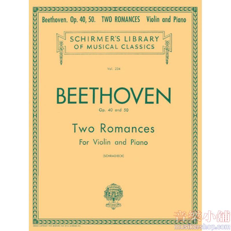 Beethoven：2 Romances, Op. 40, 50 (Schradieck) - Schirmer Library of Classics Volume 234