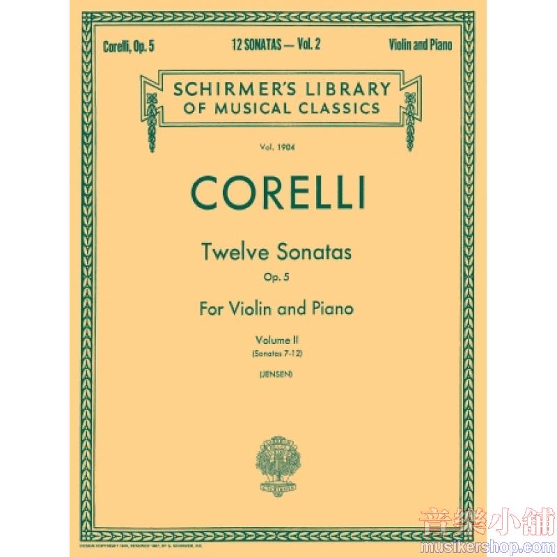 Corelli:12 Sonatas, Op. 5 (Jensen), Vol. Il (Sonatas 7-12) - Schirmer Library of Classics Volume 1904