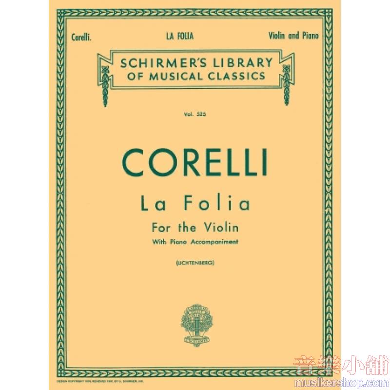 Corelli : La Folia (Variations) (Leonard-Lichtenberg) - Schirmer Library of Classics Volume 525