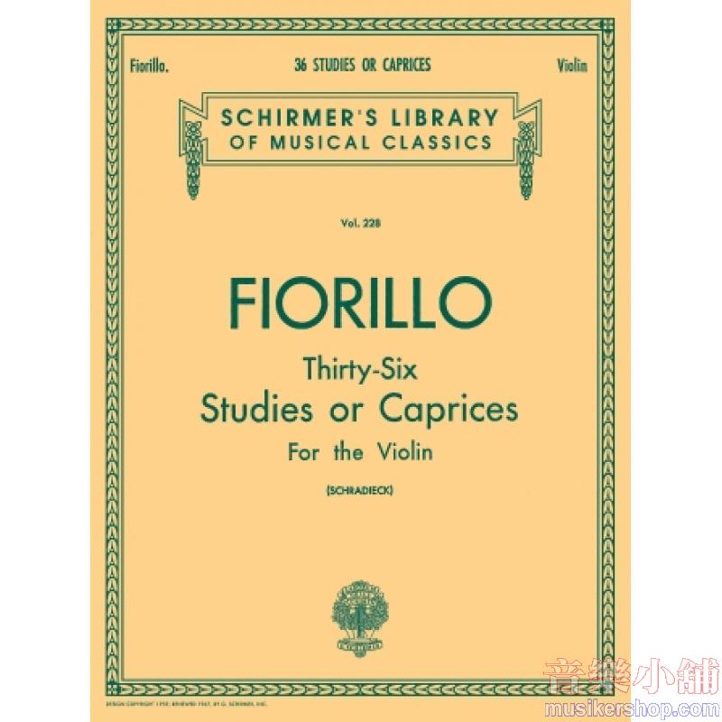 Fiorillo:36 Studies or Caprices (Schradieck) - Schirmer Library of Classics Volume 228