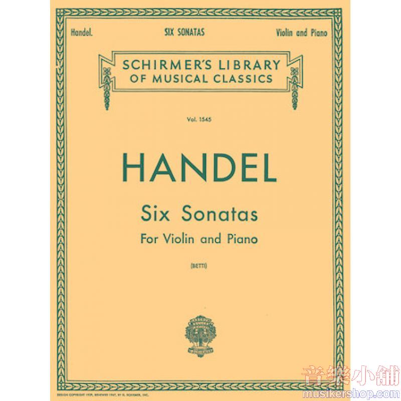 Handel:6 Sonatas (Betti) - Schirmer Library of Classics Volume 1545