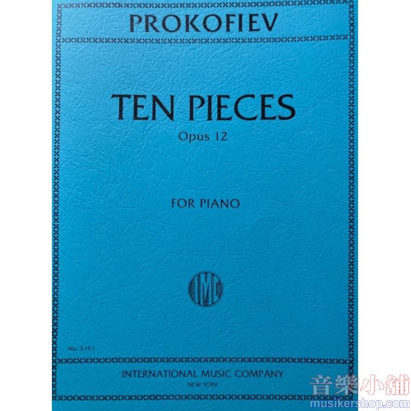 Prokofiev：Ten Pieces Op.12 FOR PIANO