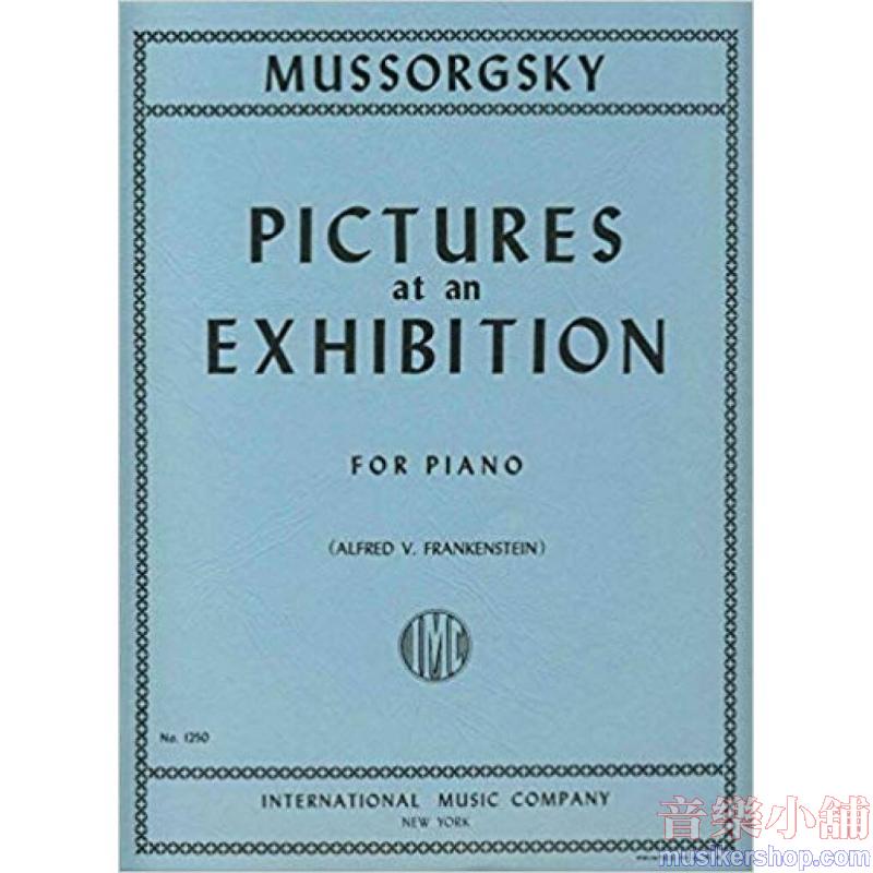 Mussorgsky：Pictures at an Exhibition FOR PIANO