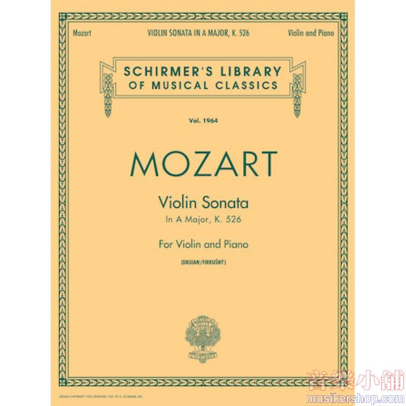Mozart:Sonata in A Major (K. 526) - Schirmer Library of Classics Volume 1964