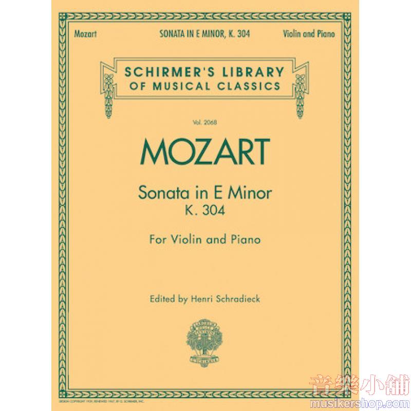 Mozart:Violin Sonata in E Minor, K. 304 - Schirmer Library of Classics Volume 2068