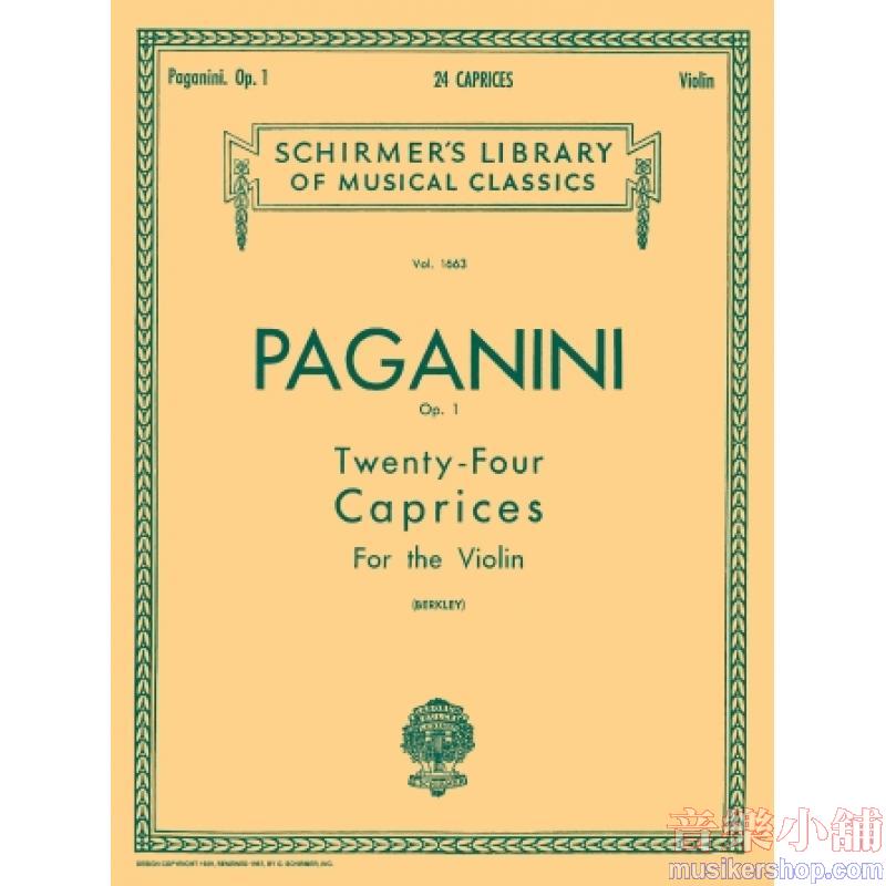 Paganini：24 Caprices, Op.1 - Schirmer Library of Classics Volume 1663