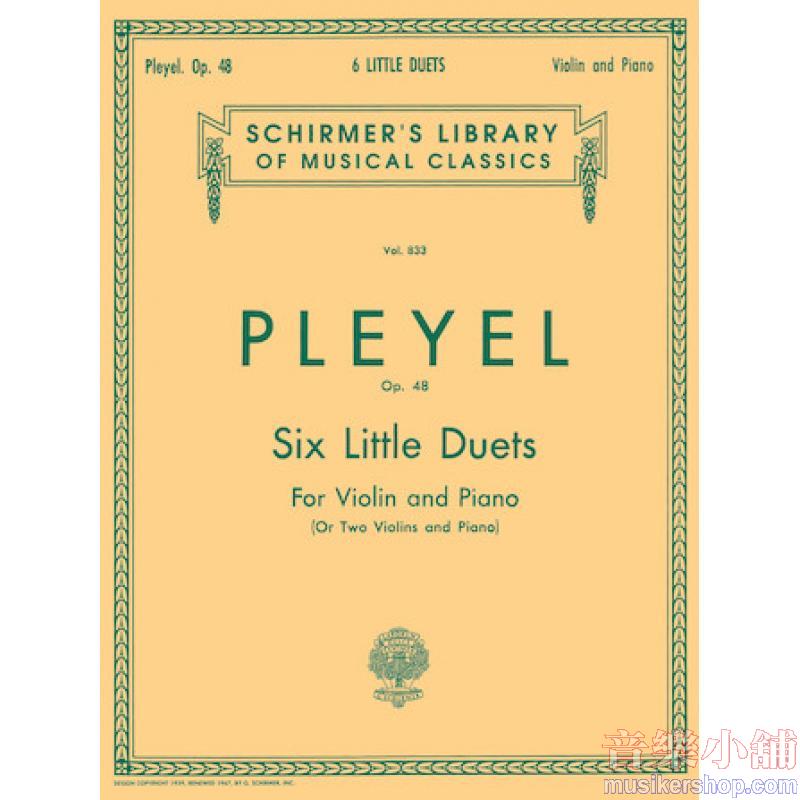 Pleyel:6 Little Duets, Op. 48 (violin or 2 violin, piano) (Herrmann) - Schirmer Library of Classics Volume 833