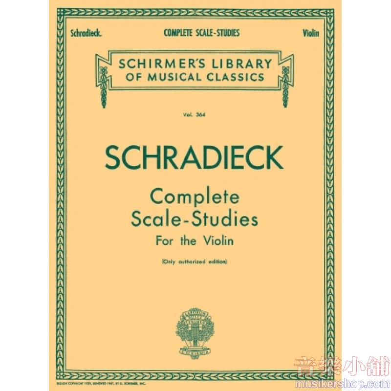 Schradieck:Scale Studies - Schirmer Library of Classics Volume 364
