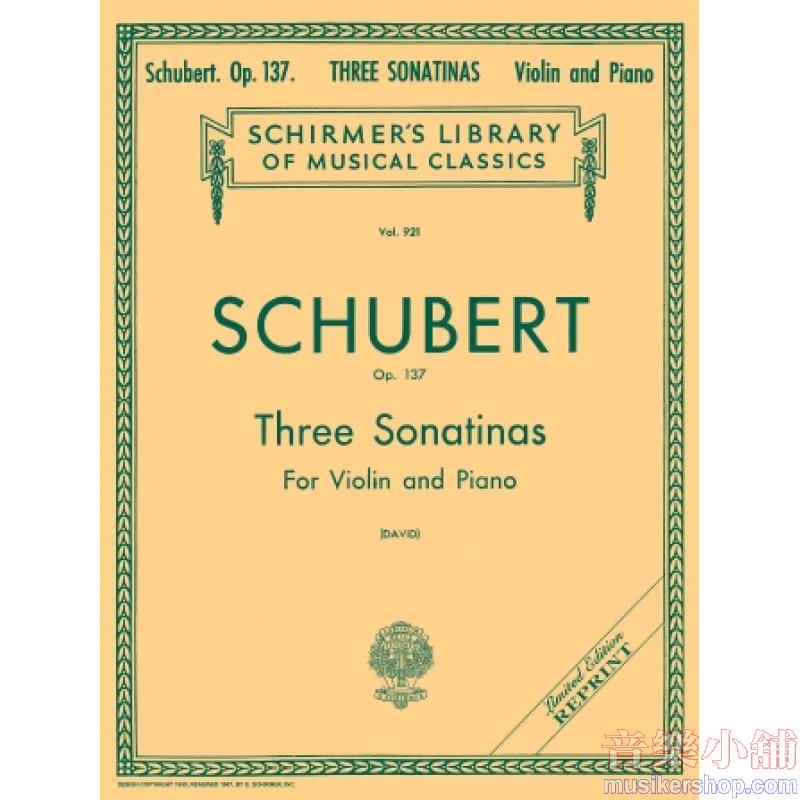 Schubert:3 Sonatinas, Op. 137 (David) - Schirmer Library of Classics Volume 921