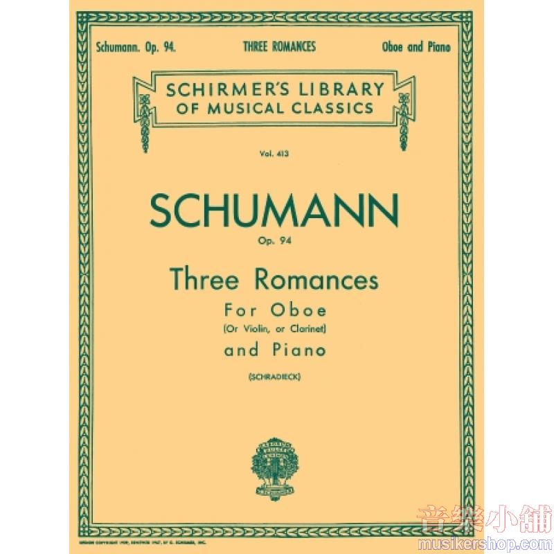 Schumann:3 Romances, Op. 94 (Schradieck) - Schirmer Library of Classics Volume 413