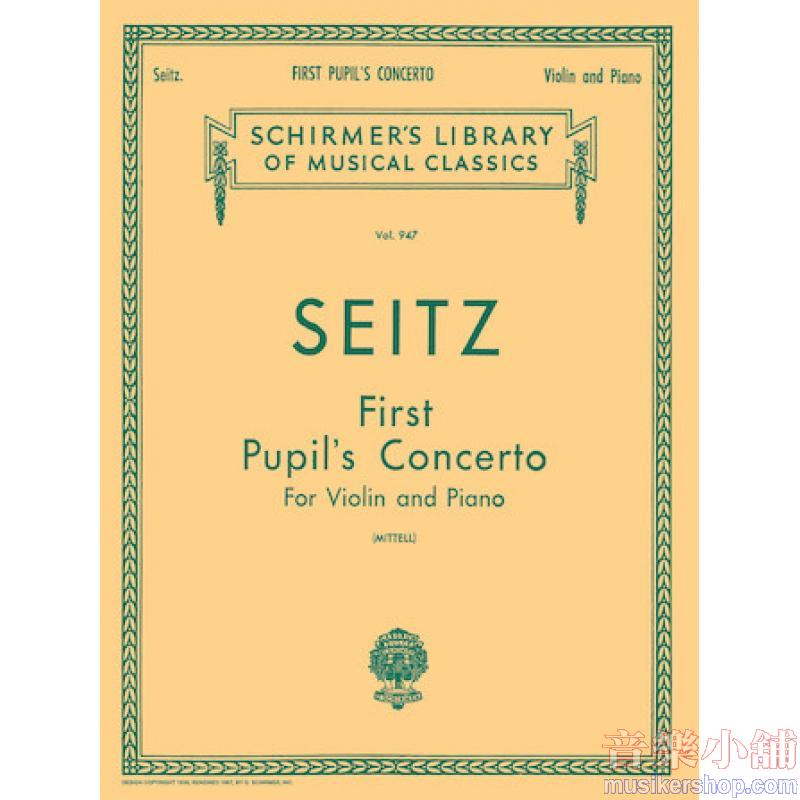 Seitz:Pupil’s Concerto No. 1 in D Major, Op. 7 (Mittell) - Schirmer Library of Classics Volume 947