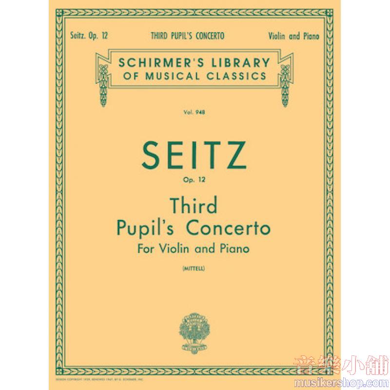 Seitz:Pupil’s Concerto No. 3 in G minor, Op. 12 (Mittell) - Schirmer Library of Classics Volume 948