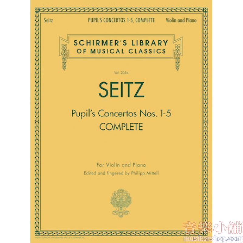 Seitz:Pupil’s Concertos Nos. 1-5, Complete (Mittell) - Schirmer Library of Classics Volume 2054