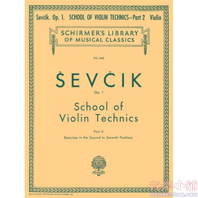 Sevcik：School of Violin Technics, Op. 1 (Mittell), Book II - Schirmer Library of Classics Volume 845