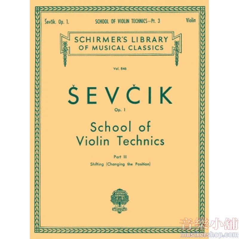 Sevcik：School of Violin Technics, Op. 1 (Mittell), Book III - Schirmer Library of Classics Volume 846