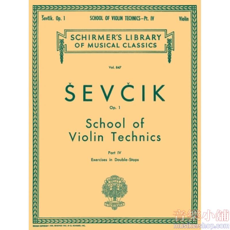 Sevcik:School of Violin Technics, Op. 1 (Mittell), Book IV - Schirmer Library of Classics Volume 847