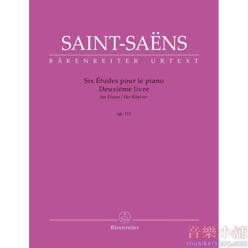 Saint-Saëns:Six Études for Piano op. 111 R 49
