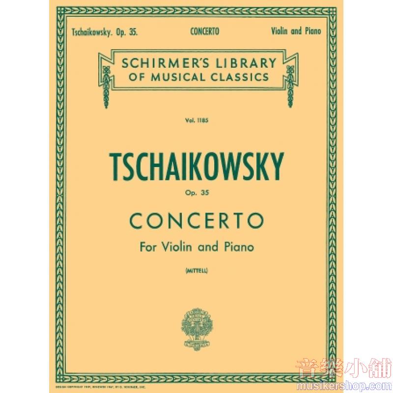 Tchaikovsky:Concerto in D Major, Op. 35 (Mittell) - Schirmer Library of Classics Volume 1185