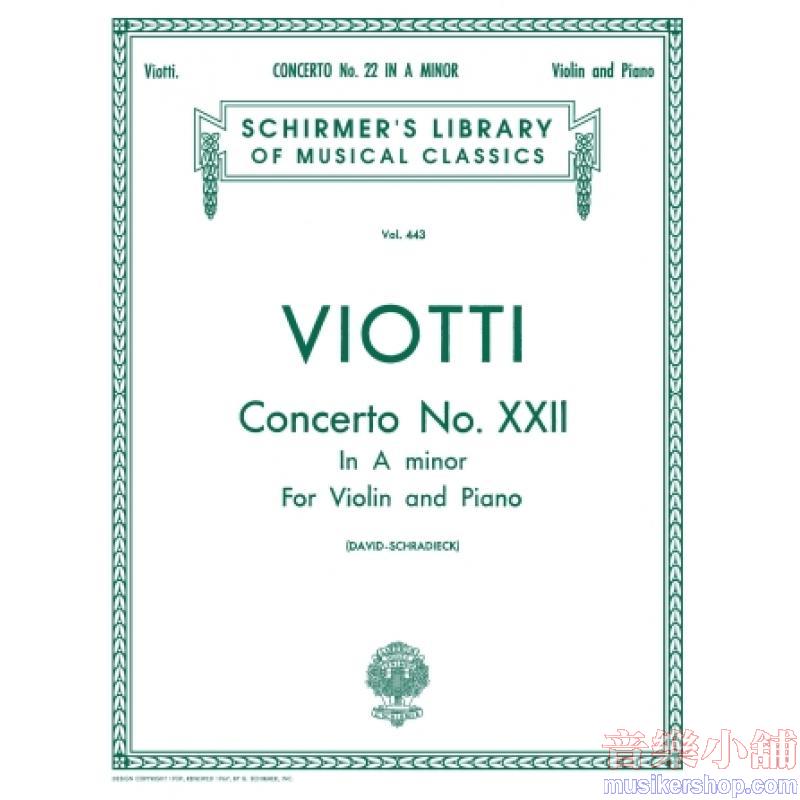 Viotti:Concerto No. 22 in A minor (David-Schradieck) - Schirmer Library of Classics Volume 443