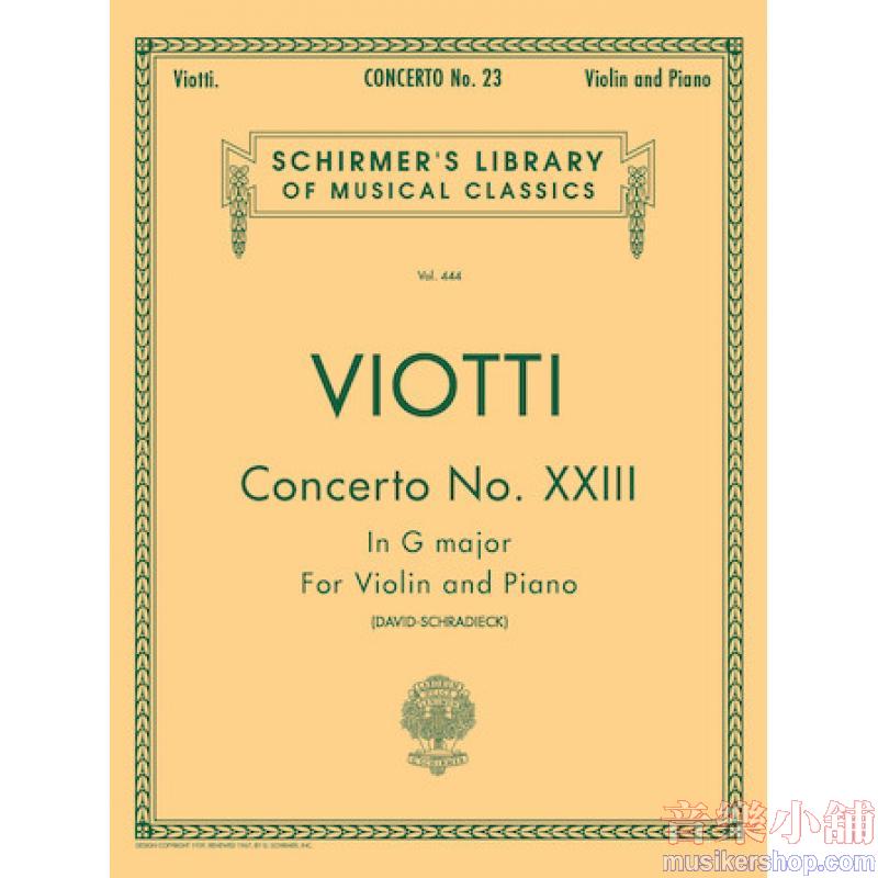 Viotti:Concerto No. 23 in G Major (David-Schradieck) - Schirmer Library of Classics Volume 444