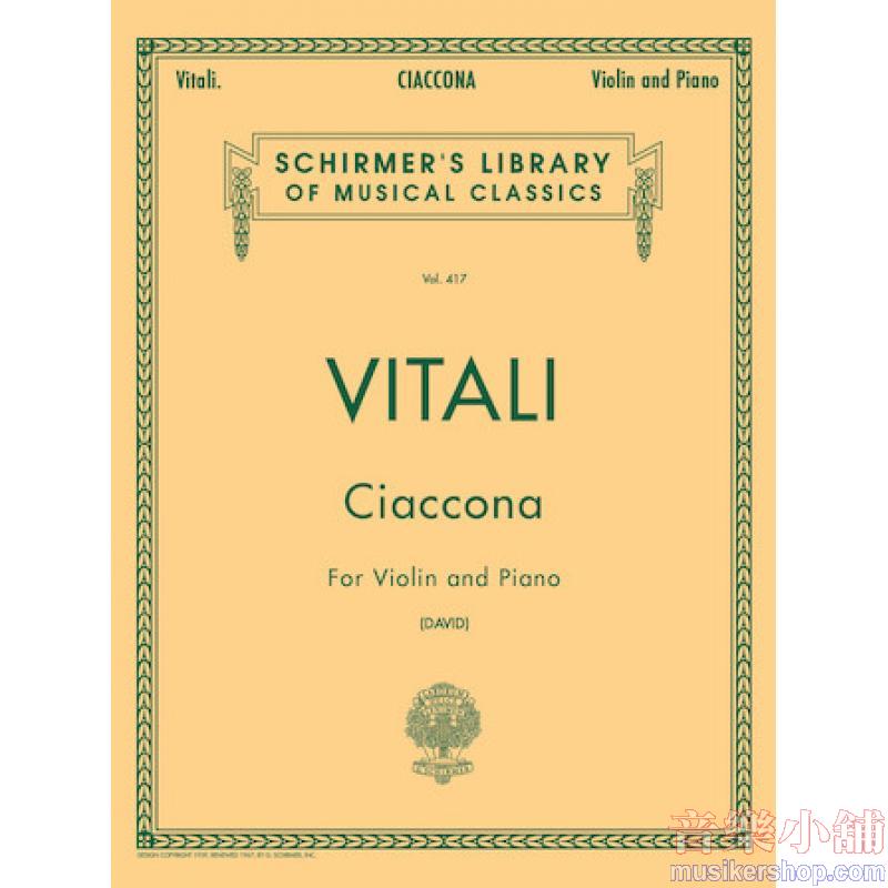 Vitali:Ciaccona (David-Schradieck) - Schirmer Library of Classics Volume 417
