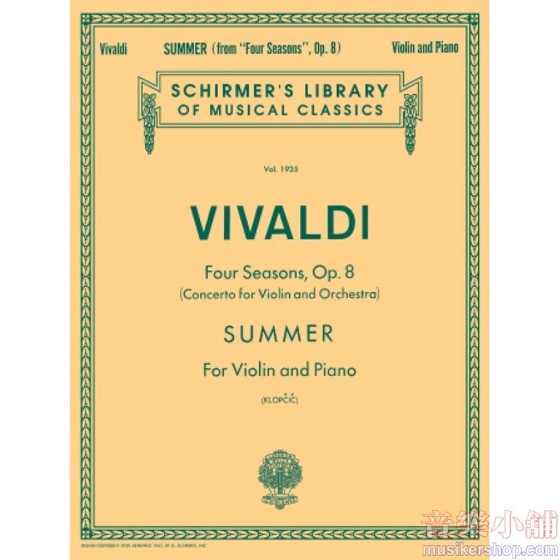 Vivaldi:Summer from “The Four Seasons” (Klopcic) - Schirmer Library of Classics Volume 1935