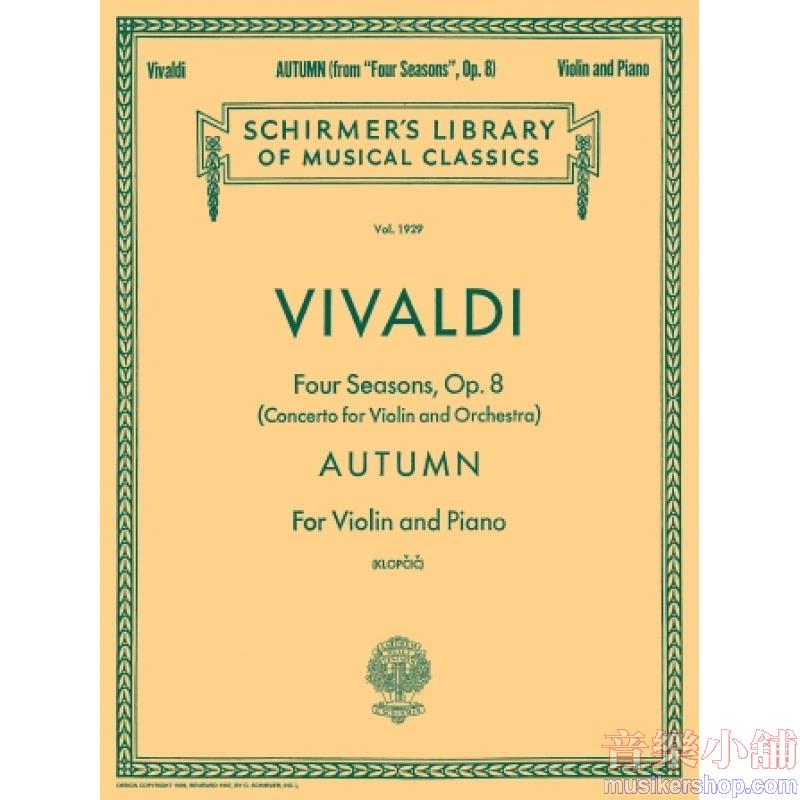 Vivaldi:Autumn from “The Four Seasons” (Klopcic) - Schirmer Library of Classics Volume 1929