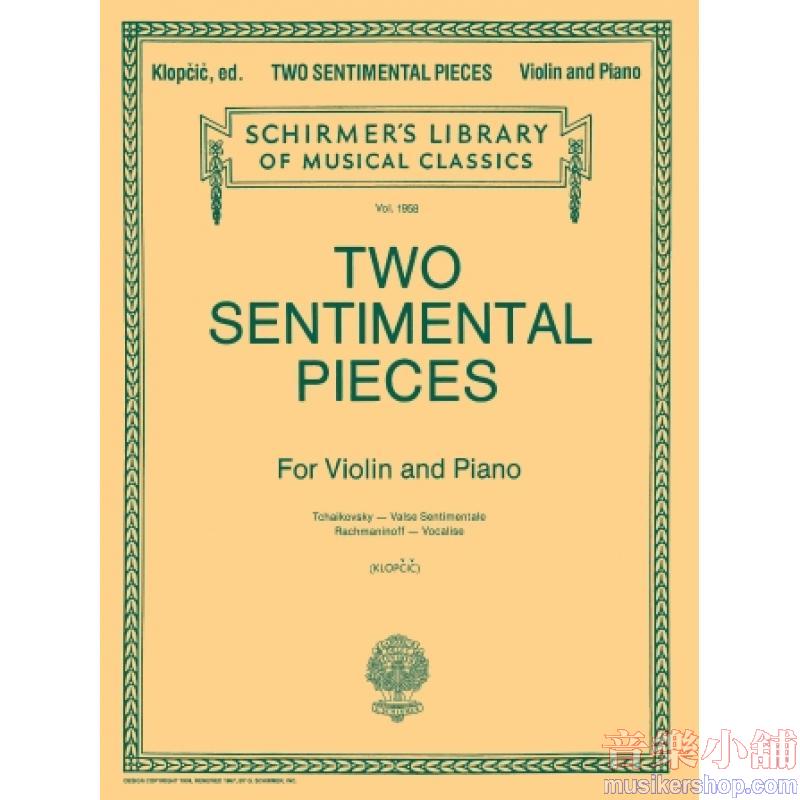 2 Sentimental Pieces - Schirmer Library of Classics Volume 1958