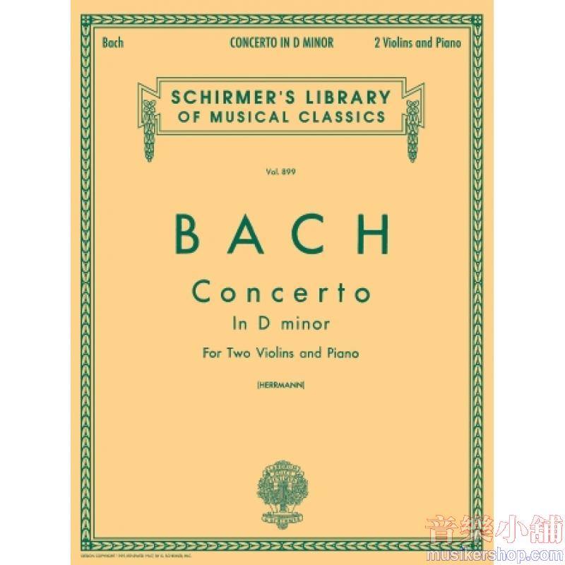 Bach:Concerto in D minor – 2 Violins and Piano - Schirmer Library of Classics Volume 899