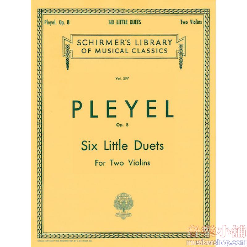 Pleyel:6 Little Duets, Op. 8 - Schirmer Library of Classics Volume 297