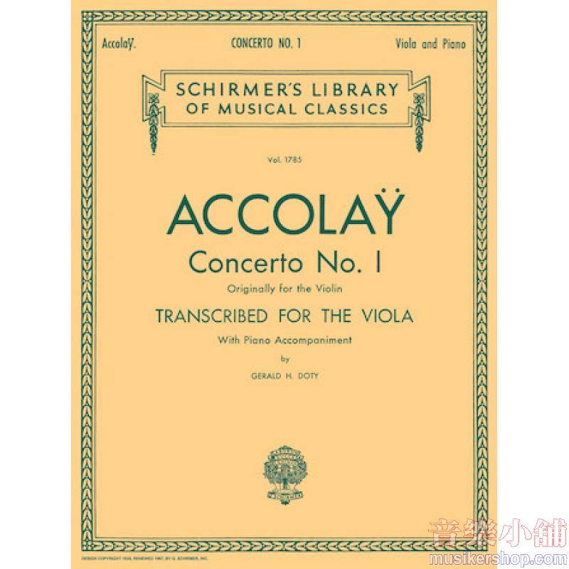 Accolay：Concerto No. 1 [violin originally, transcribed for viola] (Doty) - Schirmer Library of Classics Volume 1785
