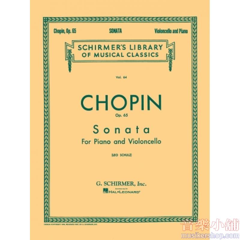 Chopin：Sonata in G minor, Op. 65 (Schulz) - Schirmer Library of Classics Volume 64