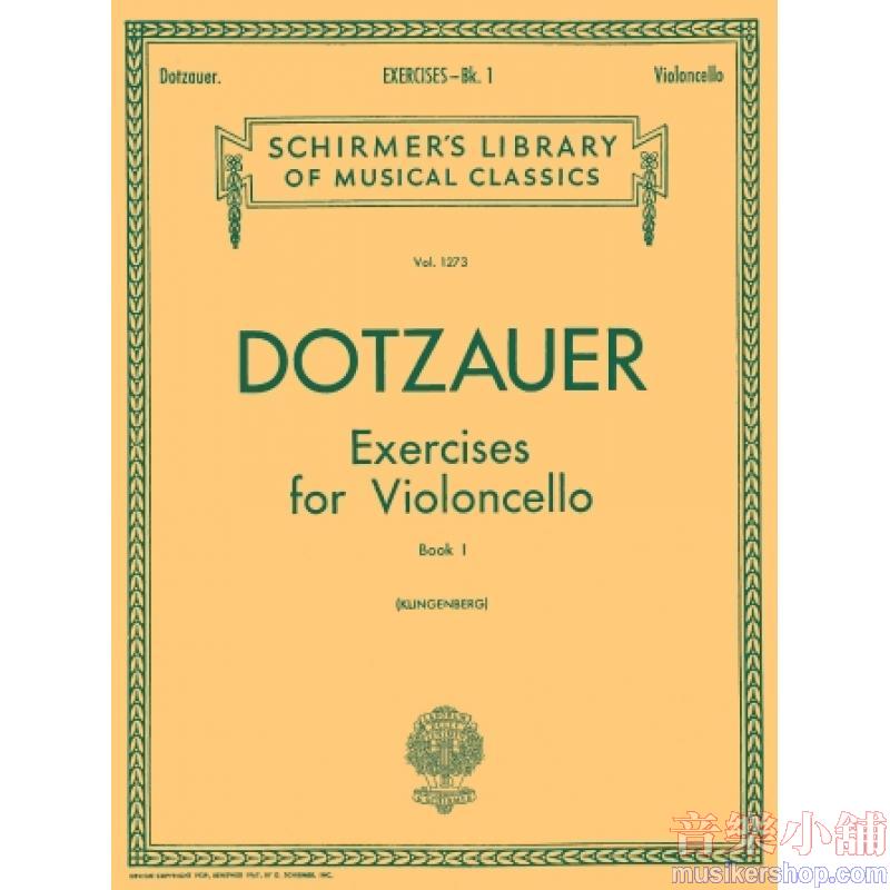 Dotzauer：62 Exercises Book I (Klingenberg) - Schirmer Library of Classics Volume 1273