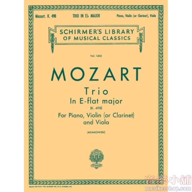 Wolfgang Amadeus Mozart : Trio No. 7 in E-flat Major, K. 498 ＂Kegelstatt＂ Score and Parts