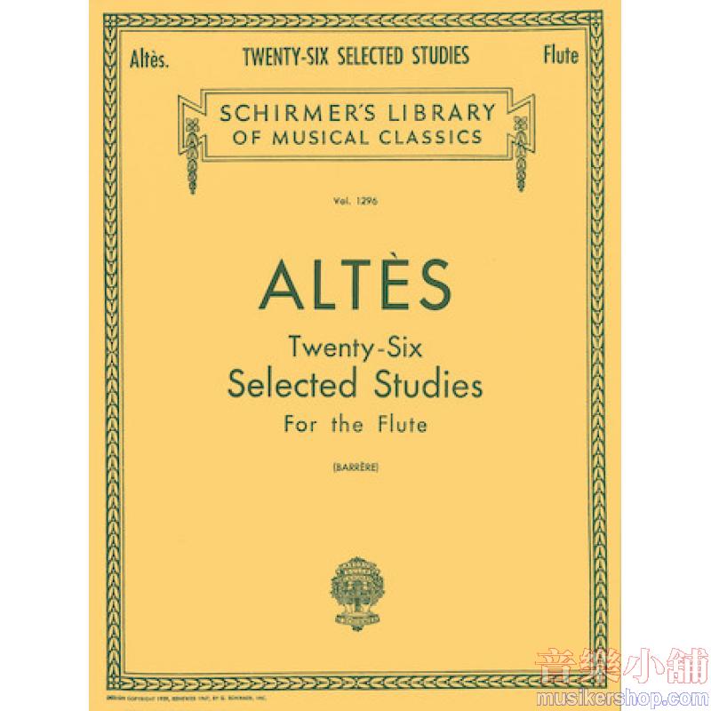 Altès:26 Selected Studies (Barrere) - Schirmer Library of Classics Volume 1296