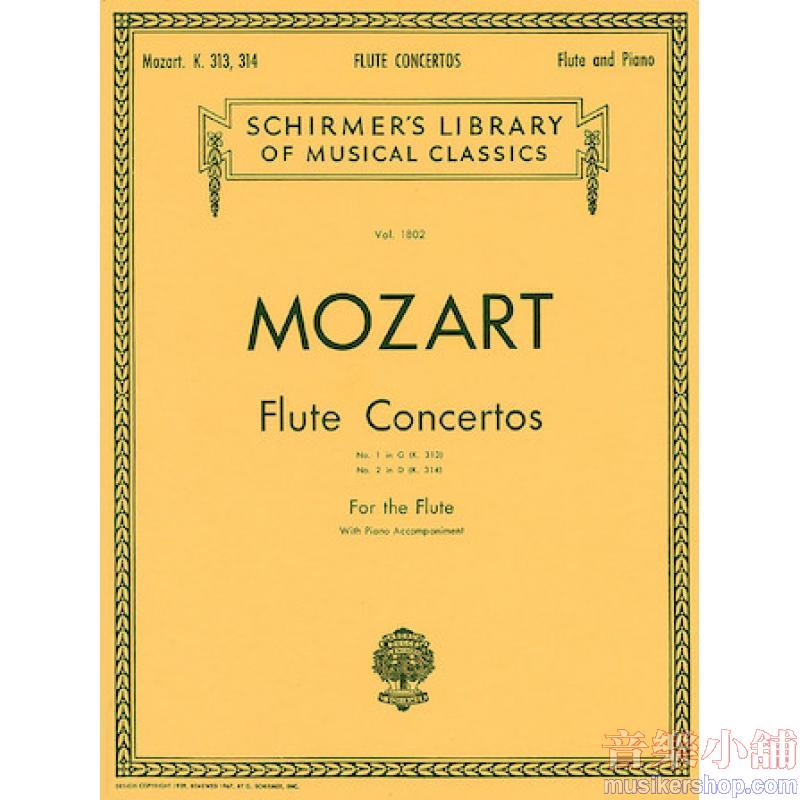 Mozart:Concerto No. 1 in G Major (K. 313); No. 2 in D Major (K.314) - Schirmer Library of Classics Volume 1802