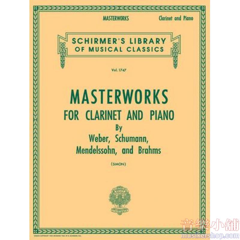 Masterworks for Clarinet and Piano - Schirmer Library of Classics Volume 1747