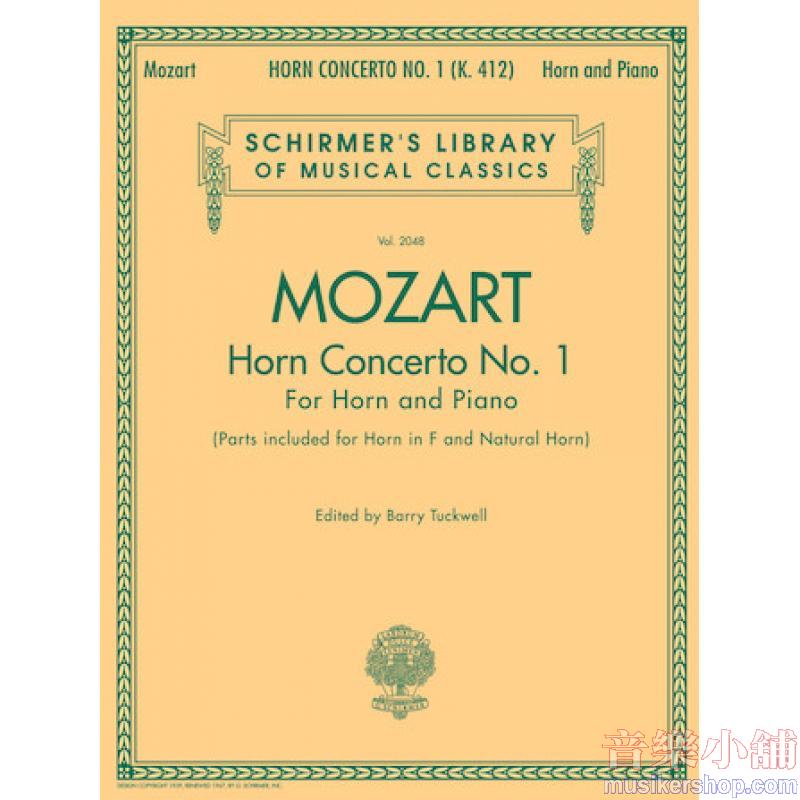 Mozart:Horn Concerto No. 1 K412 (Tuckwell) (horn/piano) - Schirmer Library of Classics Volume 2048