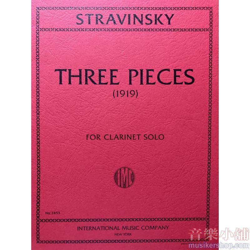 Stravinsky：Three Pieces
