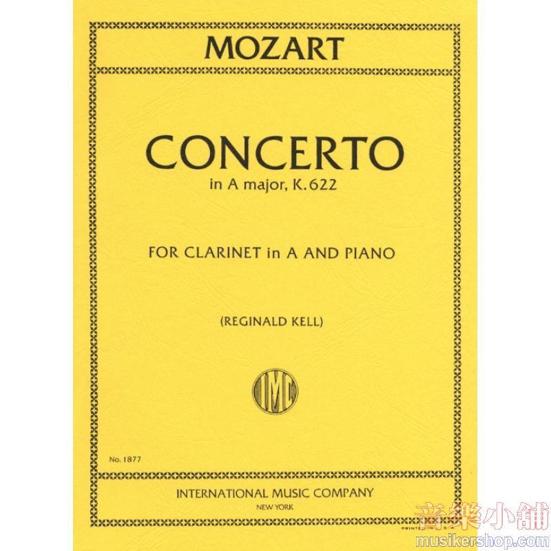 Mozart：Concerto La K 622 Cl In La (Kell)