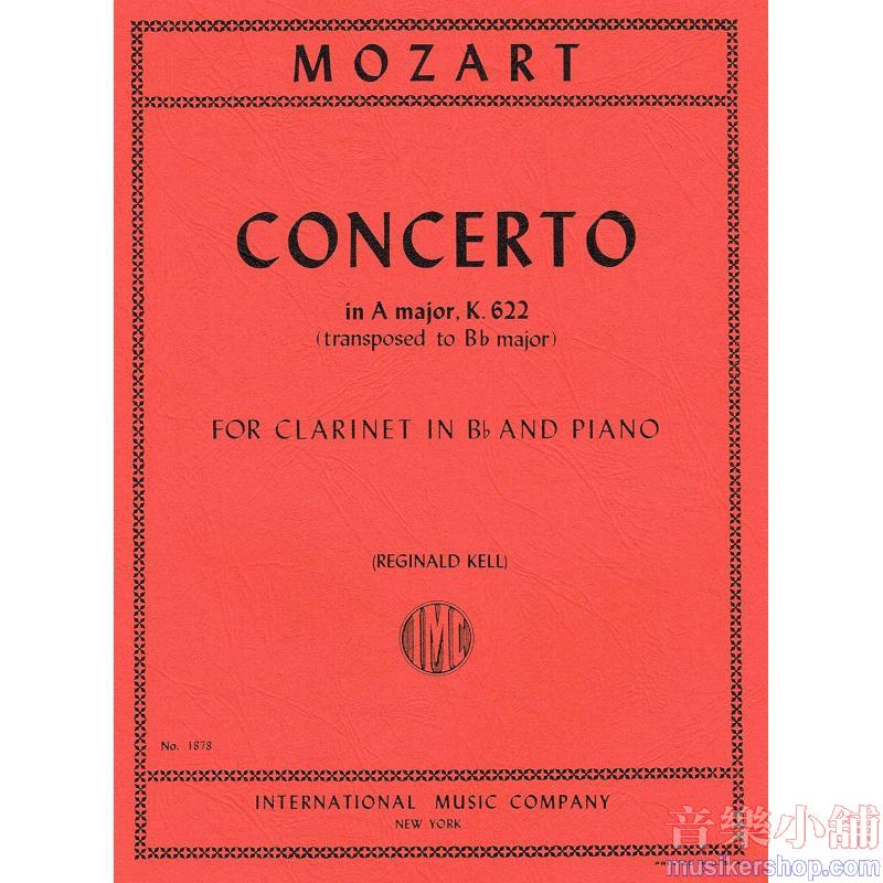 Mozart：Concerto La K 622 Cl In Si B (Kell)