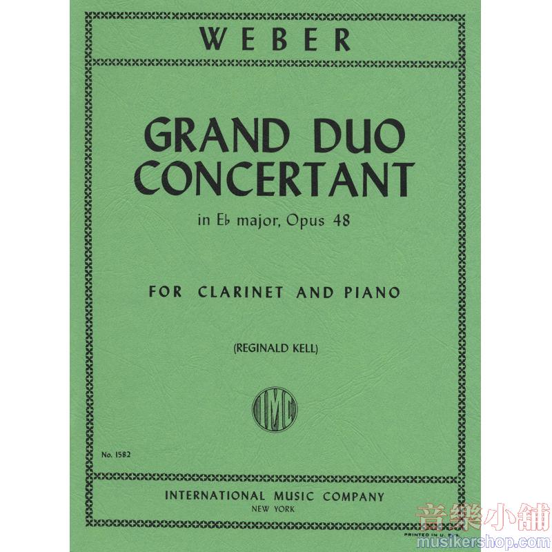 Weber：Gran Duo Concertante Op. 48 (Kell)