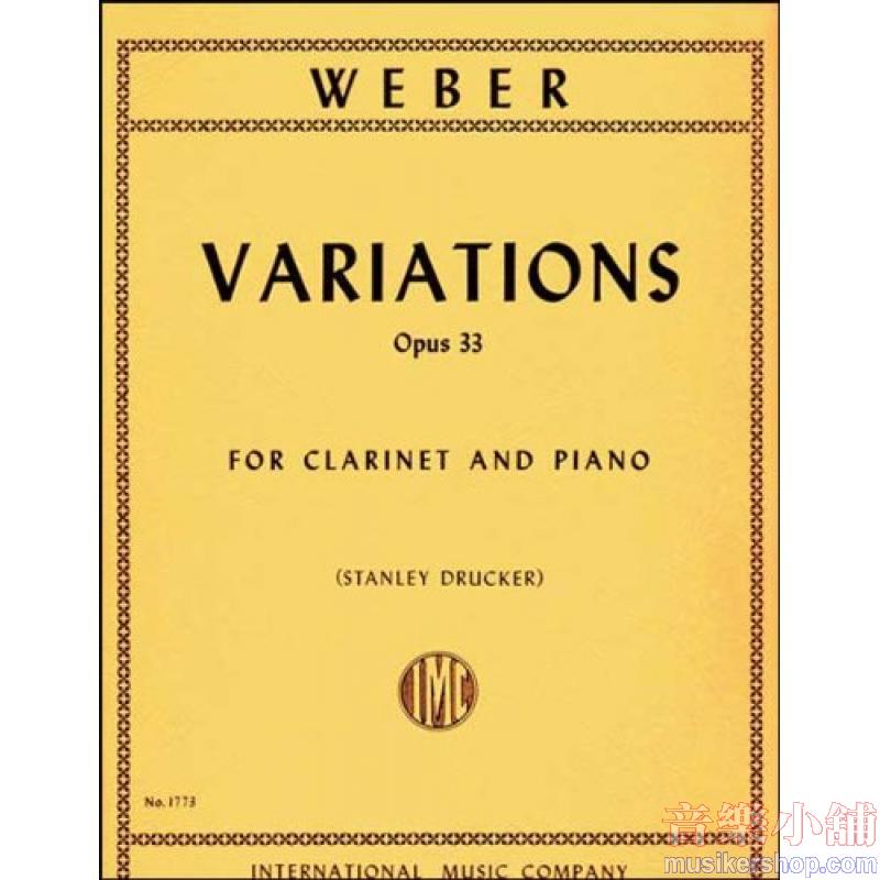 Weber：Variazioni Op. 33 (Drucker)