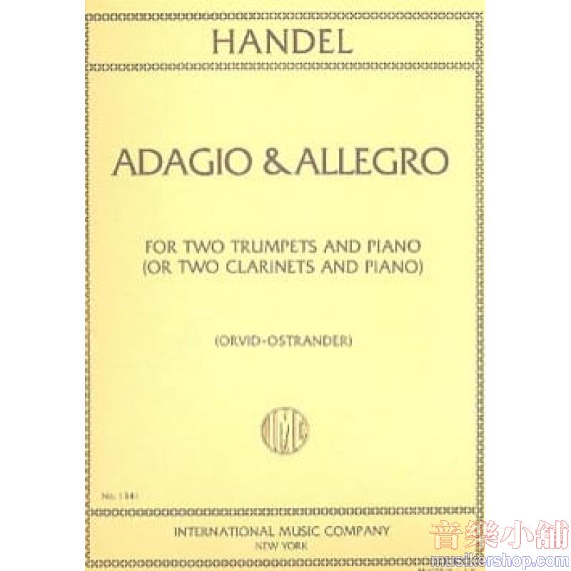 Händel：Adagio & Allegro